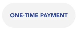 ONE TIME PAYMENT
